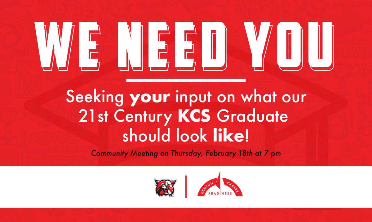 Seeking YOUR input on 21st Century KCS Graduates! Kenton City Schools
