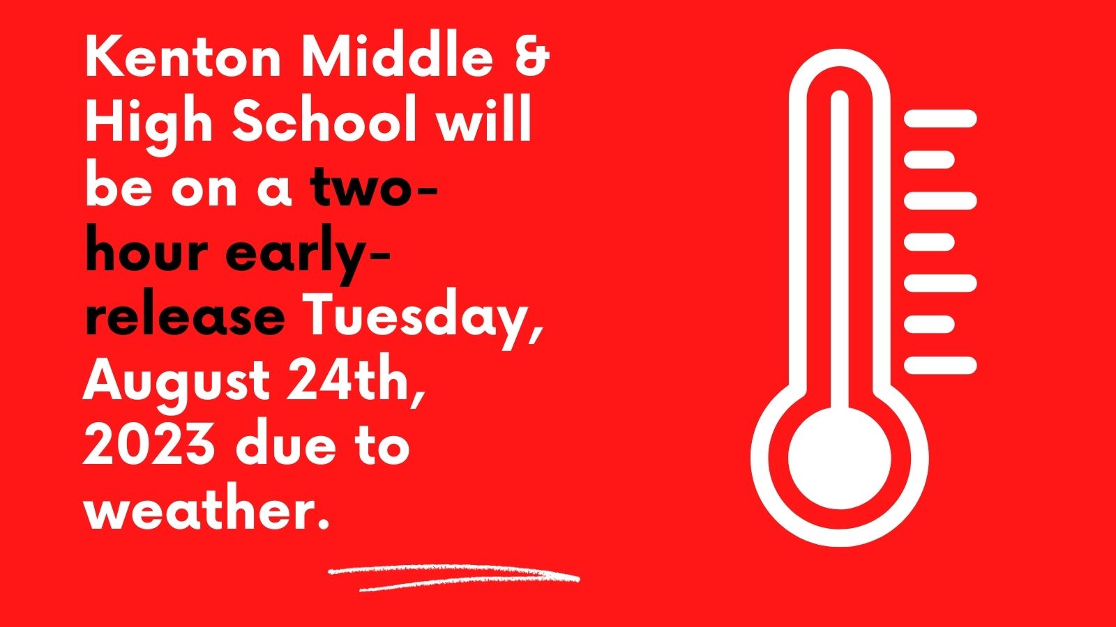 KMS & KHS Early Dismissal Thursday, August 24 due to heat Kenton City